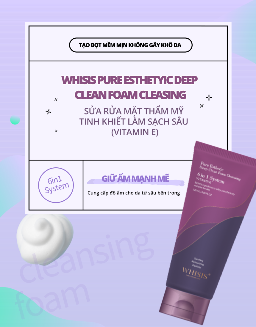Sữa Rửa Mặt Trắng Da Vitamin E WHISIS Pure Esthetic Deep Clean Foam Cleansing 120ml
